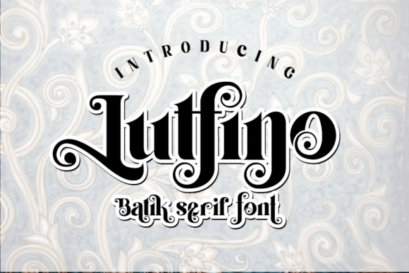 Lutfino: A Serif Font with Character and Purpose