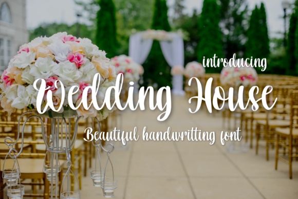 Wedding House: A Handwritten Font That Brings Editorial Warmth to Publishing